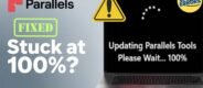 Fix Parallels Update Stuck at 100%