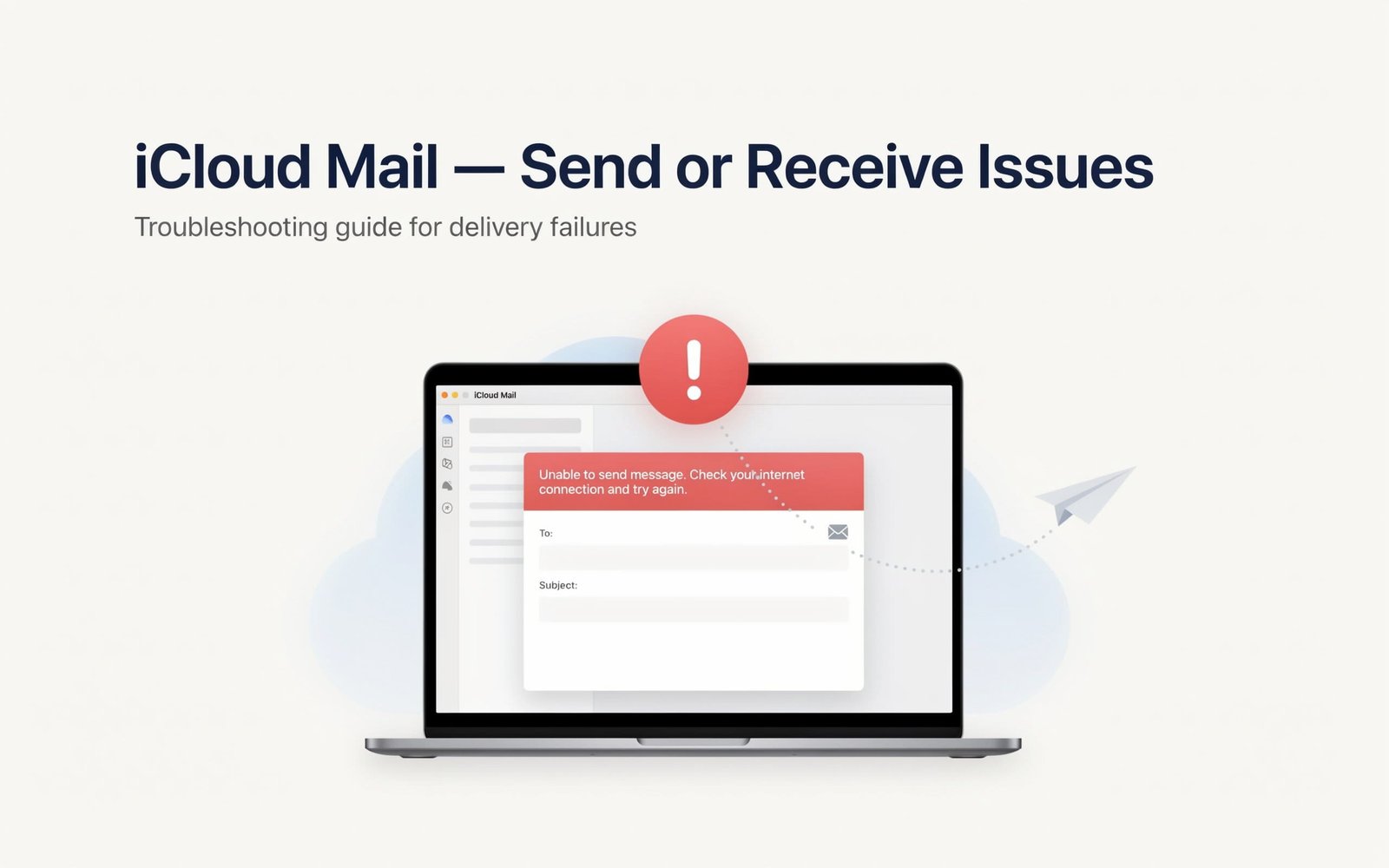 iCloud Mail Not Working — Emails Not Sending or Receiving? Fix It Now